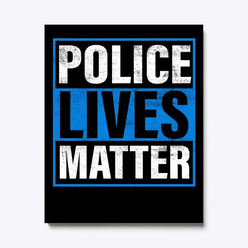 Police Lives Matter