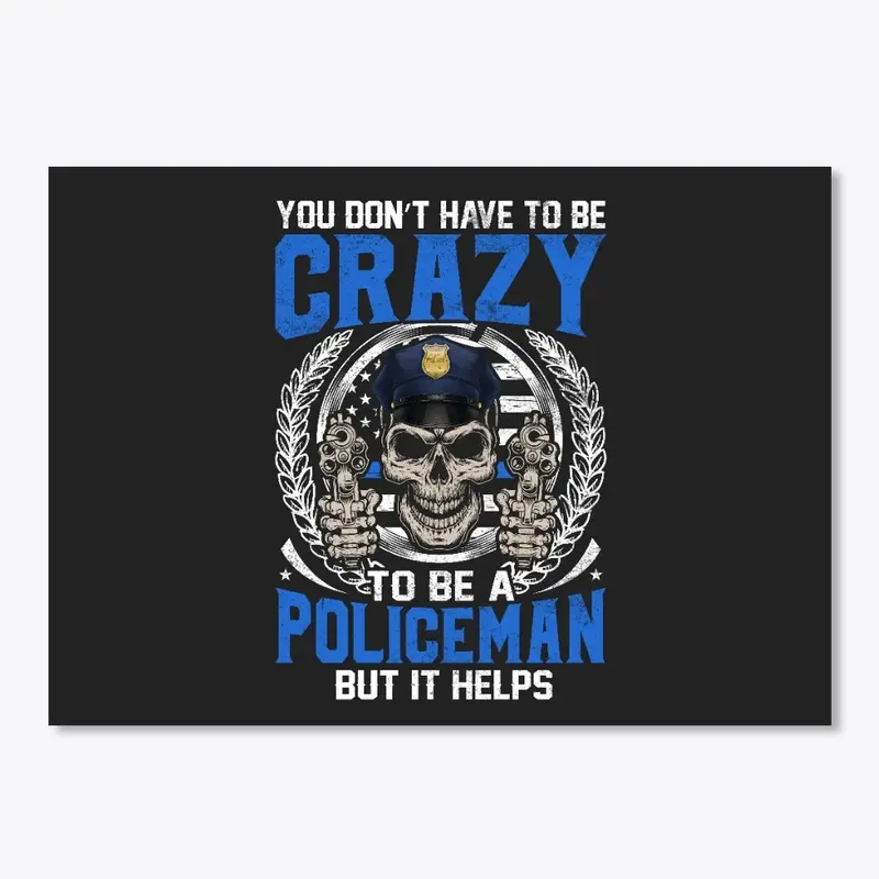 You Don't Have To Be Crazy