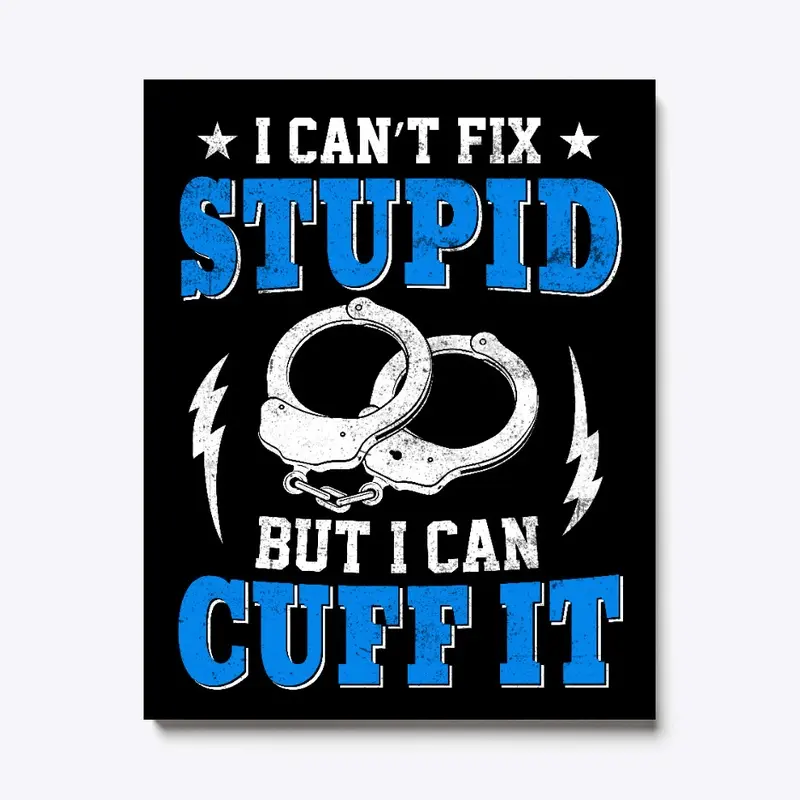 Cant Fix Stupid